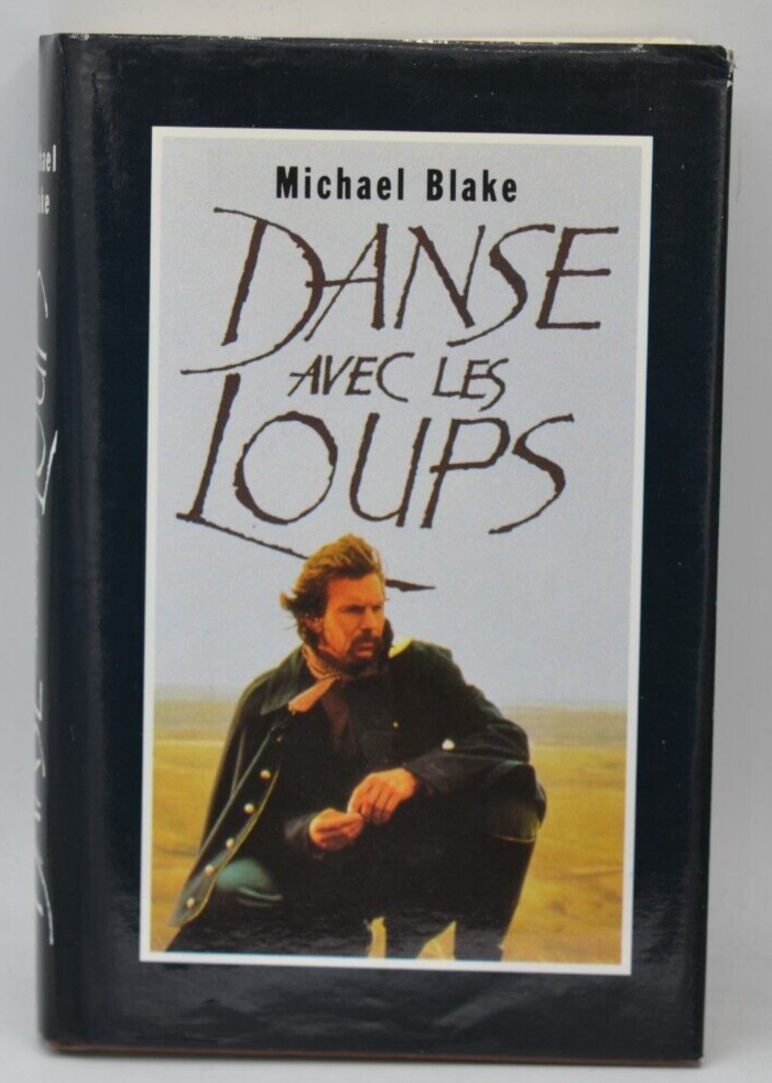 Danse avec les loups - Mickael Blake - 1991 - livre
