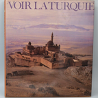 Voir La Turquie - Jean-Louis Bacqué-Grammont - livre
