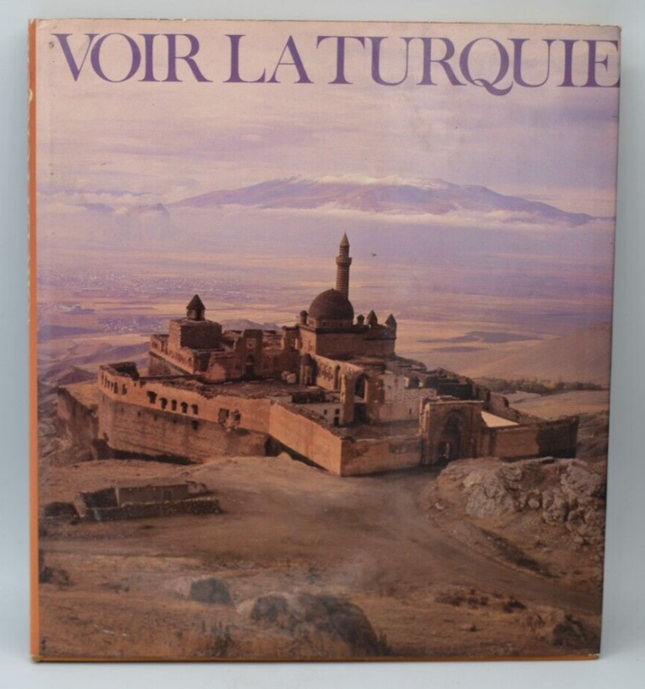 Voir La Turquie - Jean-Louis Bacqué-Grammont - livre