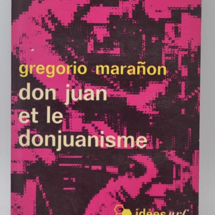 Don Juan und Donjuanismus – Gregorio Maranon – 1967 – Buch