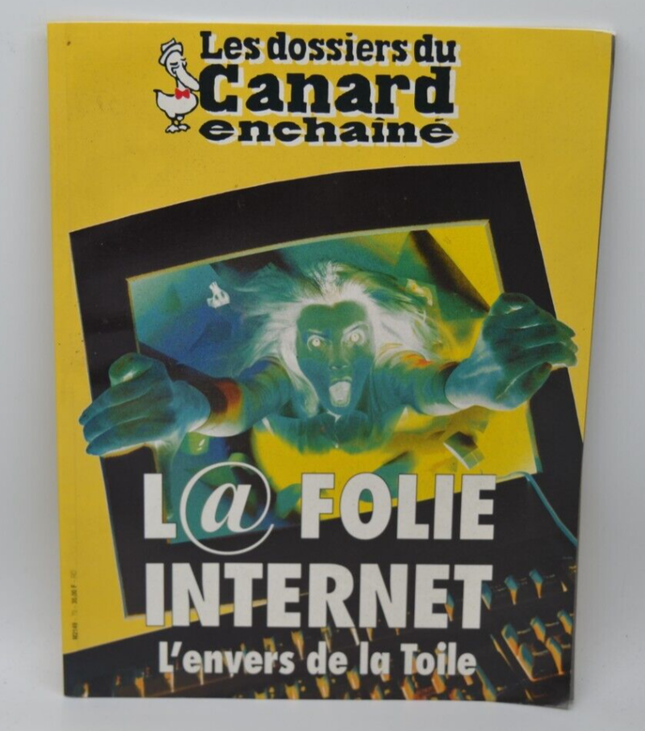 Internet Madness – Les Dossiers du Canard – Nr. 75 – 2000 – Buch