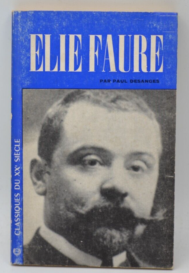 Elie Faure - Paul Desanges - 1966 - livre