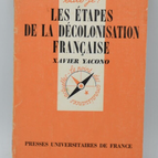 Die Etappen der französischen Dekolonisierung - Xavier Yacono - 1985 - Buch