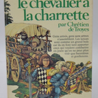 Lancelot le Chevalier de la Charrette - Chrétien de Troyes - 1981 - livre