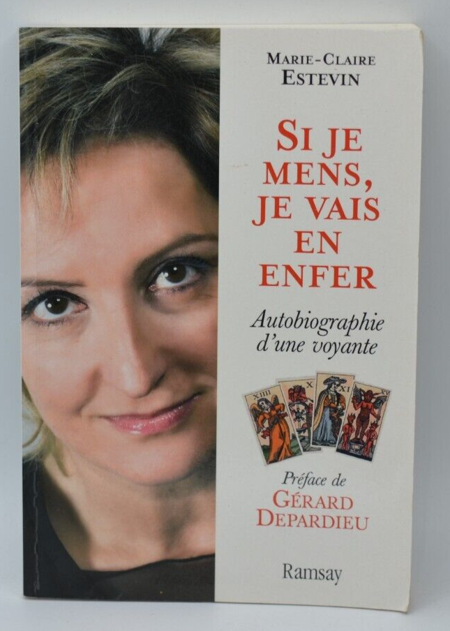 Si je mens je vais en enfer - Marie-Claire Estevin - livre