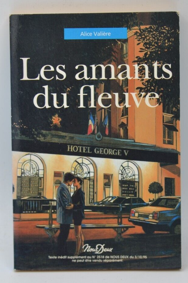 Les amants du fleuve - Alice valière - Nous Deux - livre