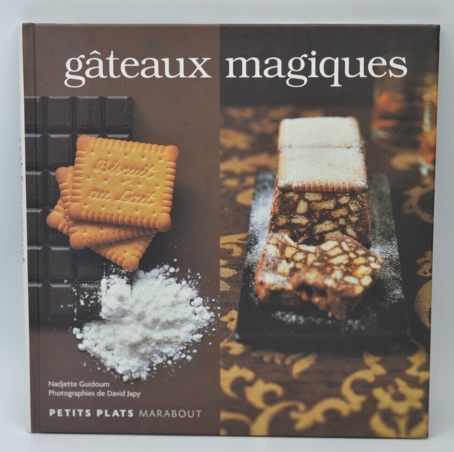 Gâteaux magiques - Recette cuisine - 2007 - livre
