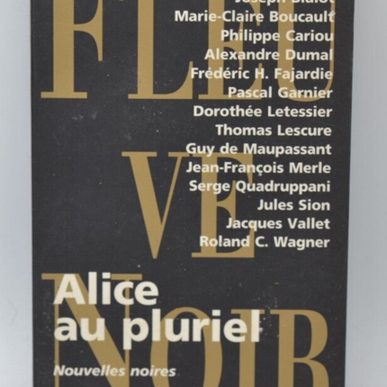 Alice in the plural - Fleuve noir - 1998 - book
