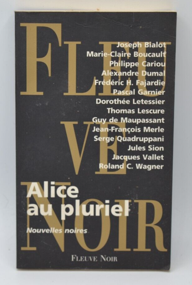Alice in the plural - Fleuve noir - 1998 - book