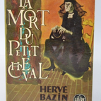 The Death of the Little Horse - Hervé Bazin - 1966 - book