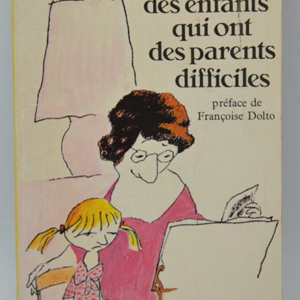 A Handbook for Children with Difficult Parents Jeanne Van Den Brouck - book