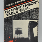 Let's wipe the slate clean of the past - Ramon Mercader - 1982 - book