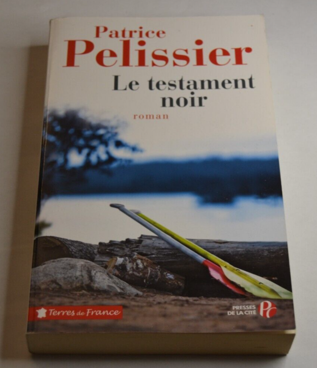 Le Testament noir - Patrice Pelissier - livre