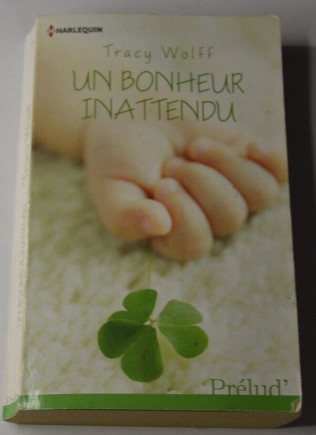 Unexpected Happiness - Tracy Wolff - Harlequin - book