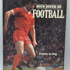 Gut Fußball spielen - Vorwort von Pelé - Buch