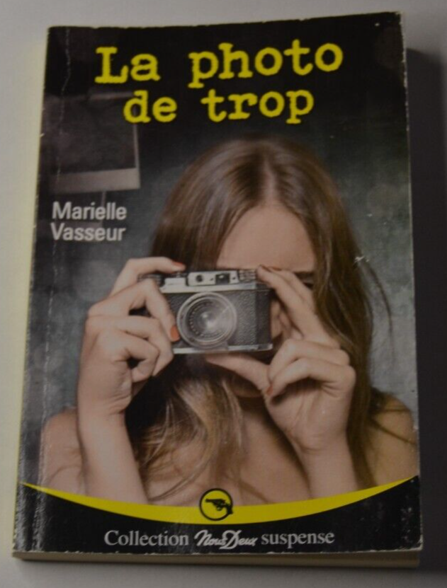 One Photo Too Many - Marielle Vasseur - The Two of Us Suspense Collection Book