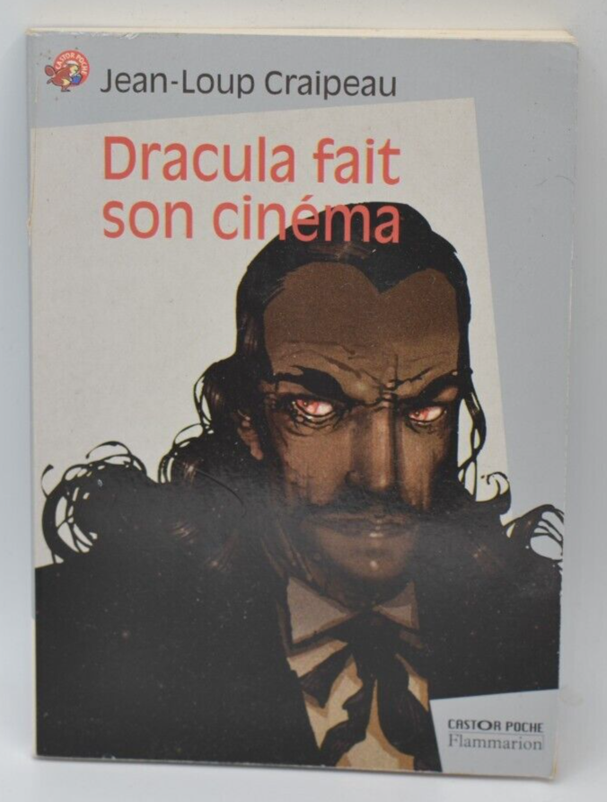 Dracula fait son cinéma - Jean-Loup Craipeau - livre