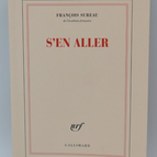 S'en aller - François Sureau - 2024- livre