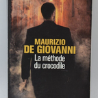 The crocodile method - Maurizio De Giovanni - book