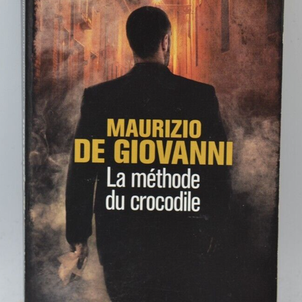 The crocodile method - Maurizio De Giovanni - book