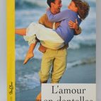L'amour en dentelles - Julie Mullégan - Nous Deux - livre
