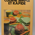 Cuisine simple et rapide - livre