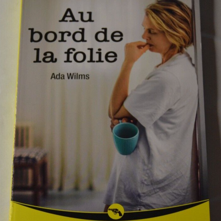 On the Brink of Madness - Ada Wilms - Nous Deux Collection - book