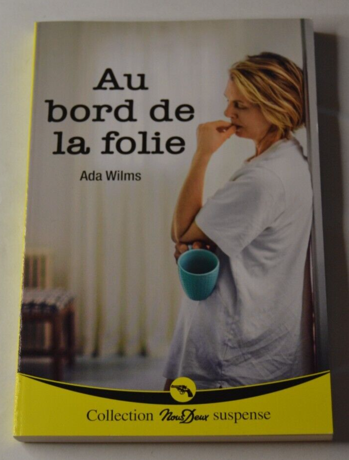 On the Brink of Madness - Ada Wilms - Nous Deux Collection - book