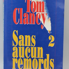 Sans aucun remords - roman 2 - Tom Clancy - livre