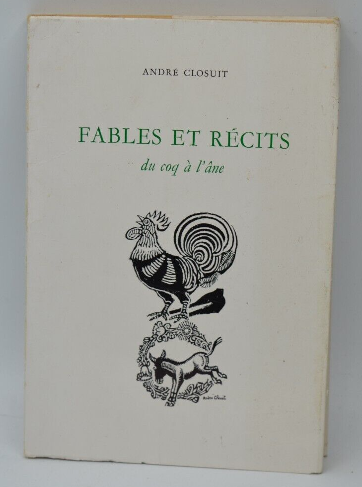 Fables and Tales from the Cock to the Donkey - André Closuit - 1971 - book
