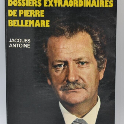 Die neuen außergewöhnlichen Akten - Pierre Bellemare - Buch
