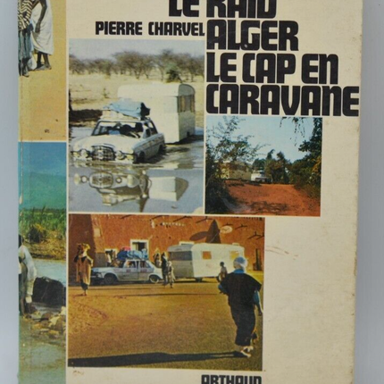Der Karawanenüberfall auf Algier - Pierre Charvel - 1970 - Buch