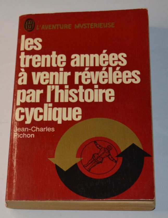 Les trente années à venir révélées par l'histoire cyclique - J.C. Pichon - livre