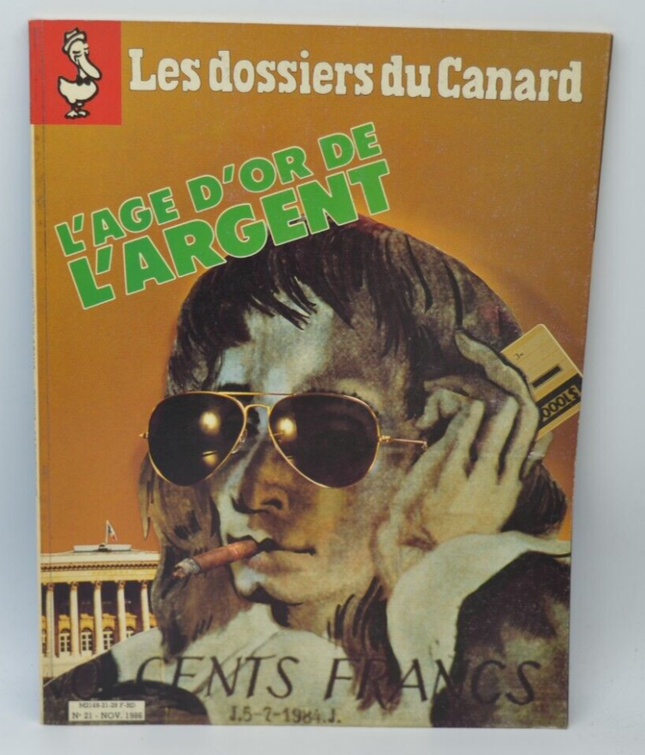 Das goldene Zeitalter des Geldes - Les Dossiers du Canard - Nr. 21 - 1986 - Buch