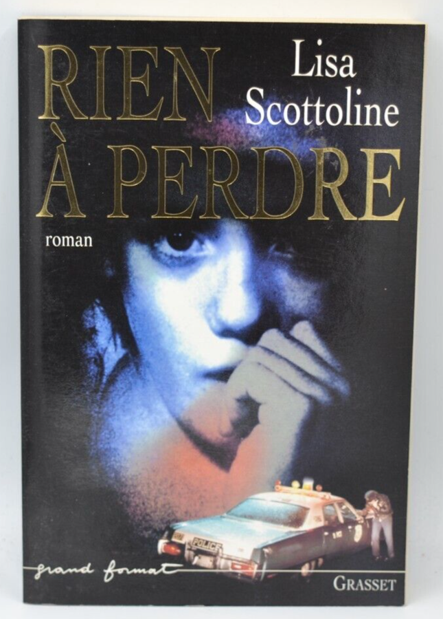 Rien A Perdre - Lisa Scottoline - 1997 - livre