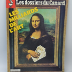 Les milliards de l'art - Les Dossiers du Canard - N°11 - 1984 - livre