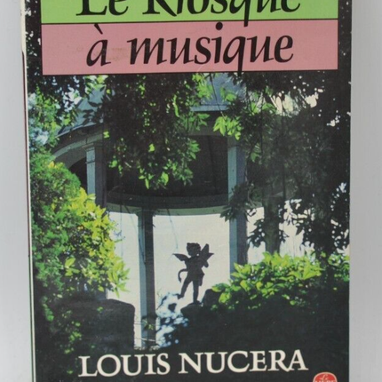 Le Kiosque à musique - Louis Nucéra - 1985 - livre