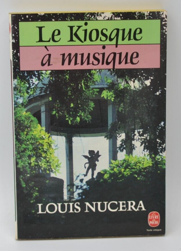 Le Kiosque à musique - Louis Nucéra - 1985 - livre