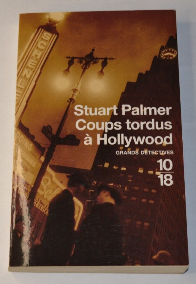 Coups tordus à Hollywood - Stuart Palmer - livre