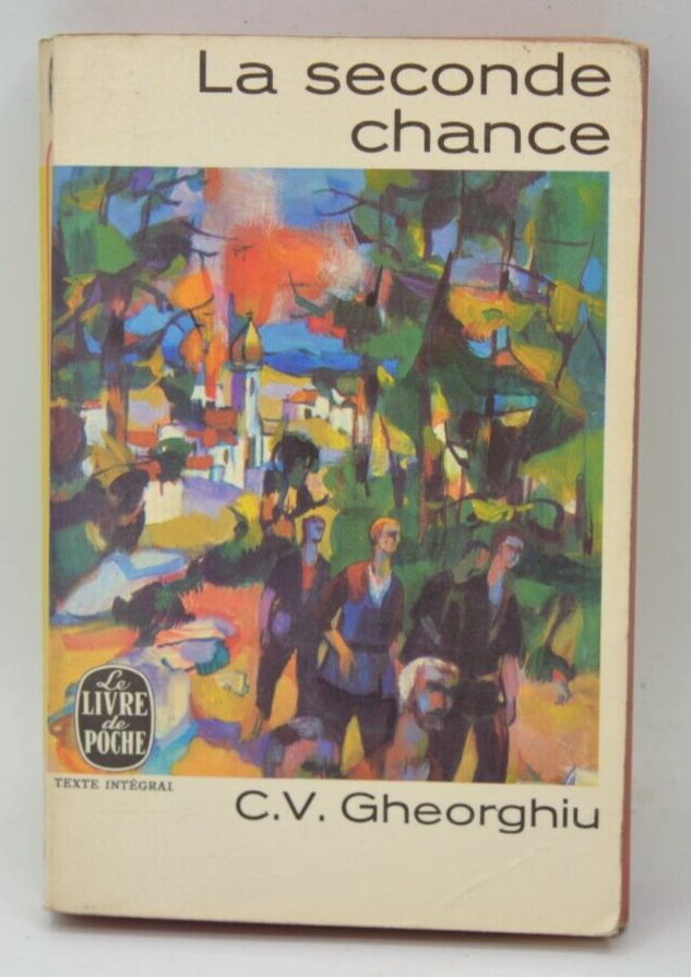 La seconde chance - C. Virgil Gheorghiu - 1971 - livre
