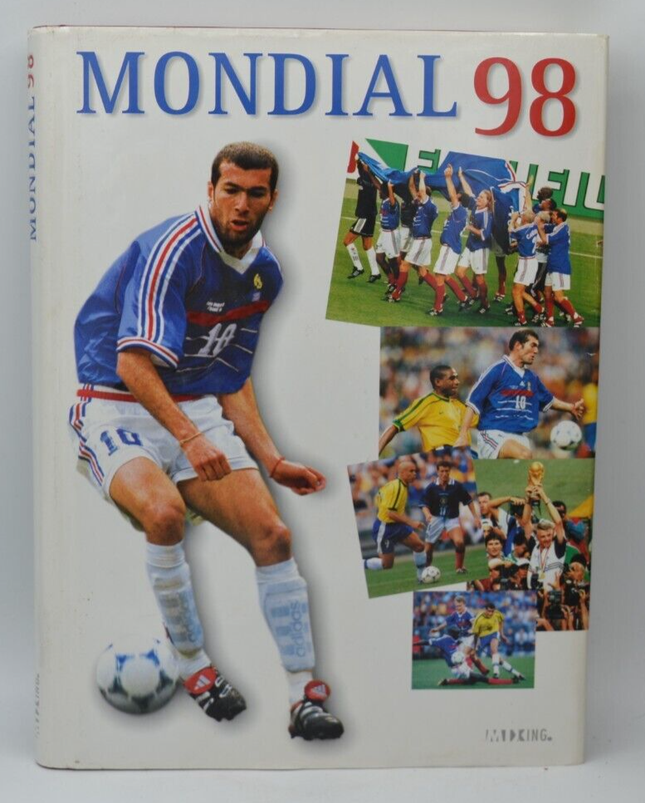 Mondial 98 - Patrick Fillion - football - livre