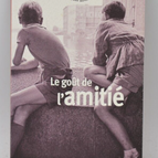 Der Geschmack der Freundschaft - Sandrine Treiner - Buch