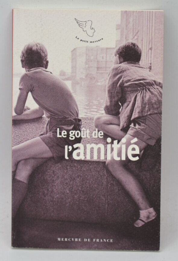 Le goût de l'amitié - Sandrine Treiner - livre