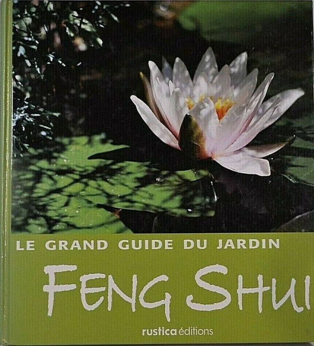 le grand guide du jardin - feng shui - livre