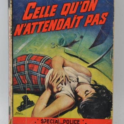 Celle qu'on n'attendait pas - Roger Vilard - 1964- livre