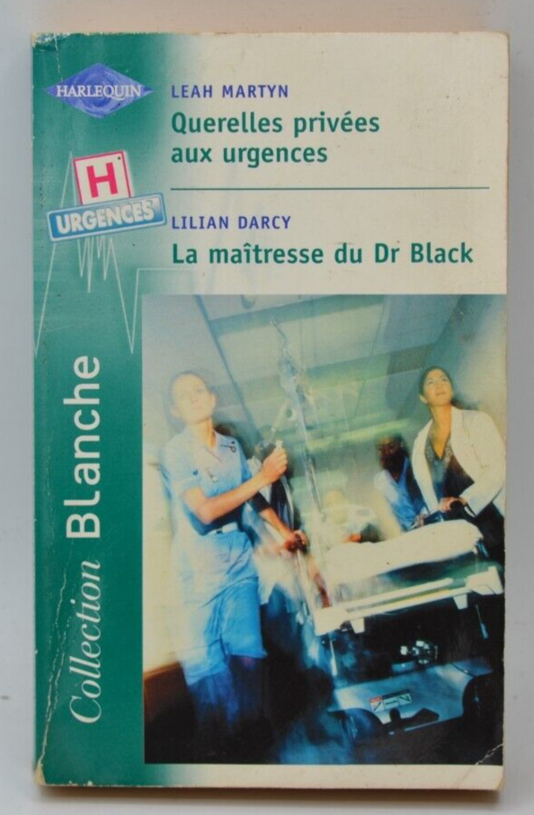 Private Quarrels in the Emergency Room Dr. Black's Mistress L. Martyn Darcy - Harlequin - book