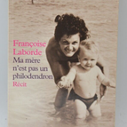Ma mère n'est pas un philodendron - Françoise Laborde - 2005 - livre