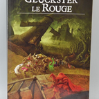 Glückster le Rouge - Pascal Françaix - 2005 - livre
