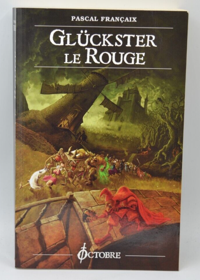 Glückster le Rouge - Pascal Françaix - 2005 - livre