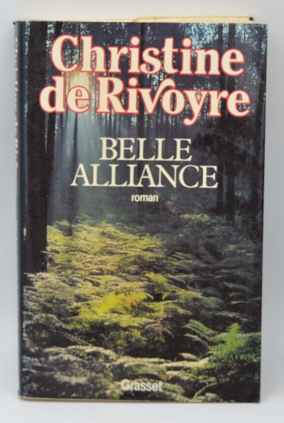 Belle alliance - Christine de Rivoyre - 1982 - livre